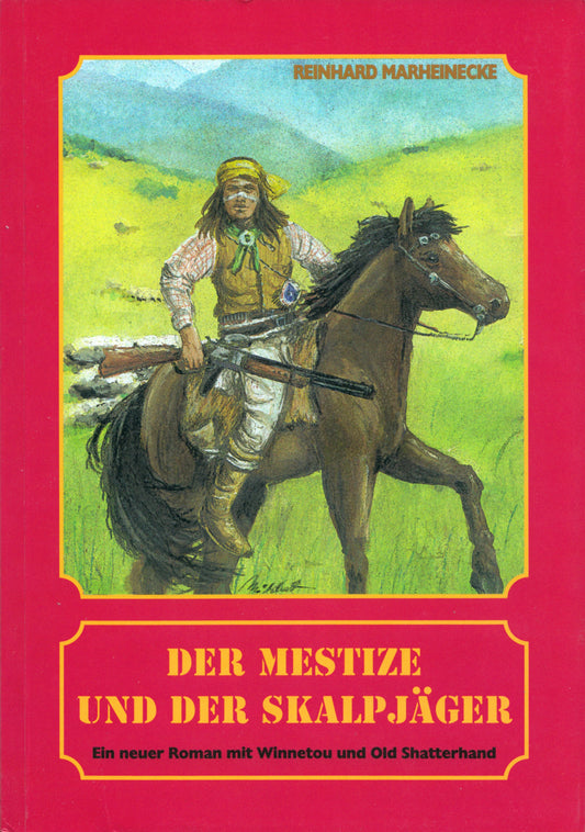 Der Mestize und der Skalpjäger