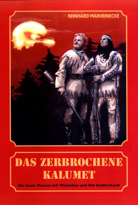 Das Zerbrochene Kalumet
