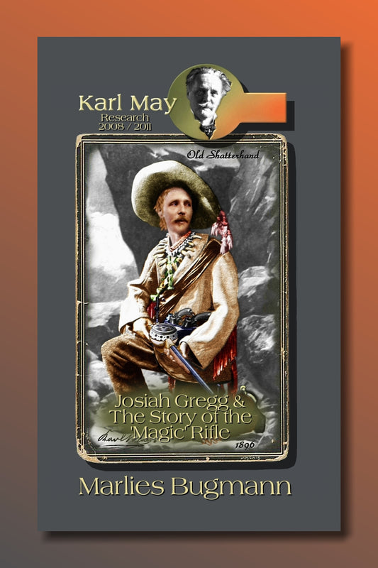 Josiah Gregg & The Story of the ‘Magic’ Rifle