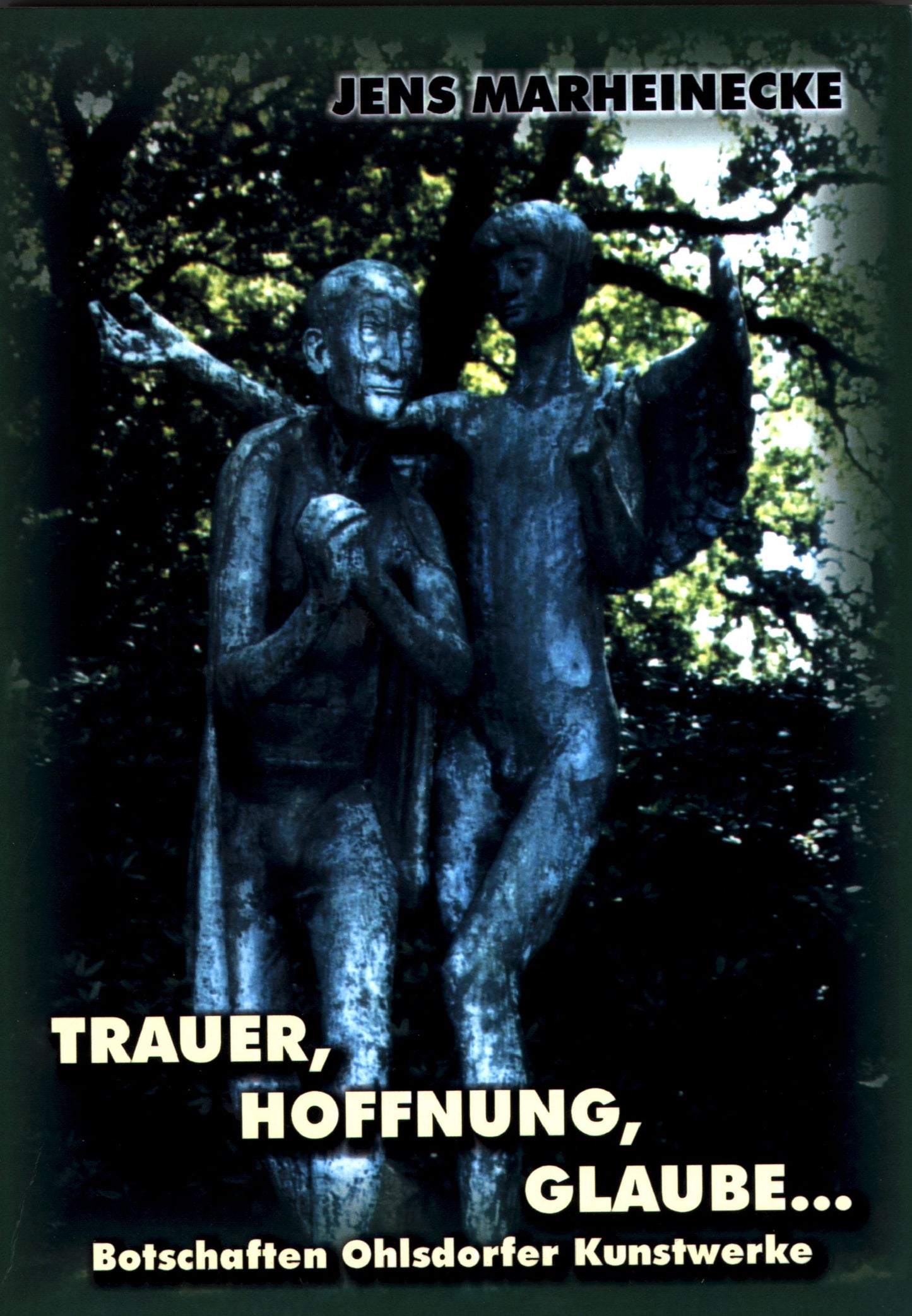 Trauer, Hoffnung, Glaube