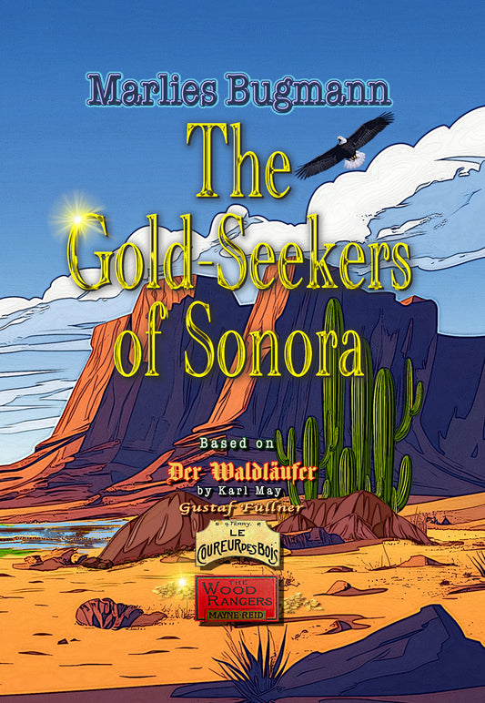 The Gold-Seekers of Sonora
