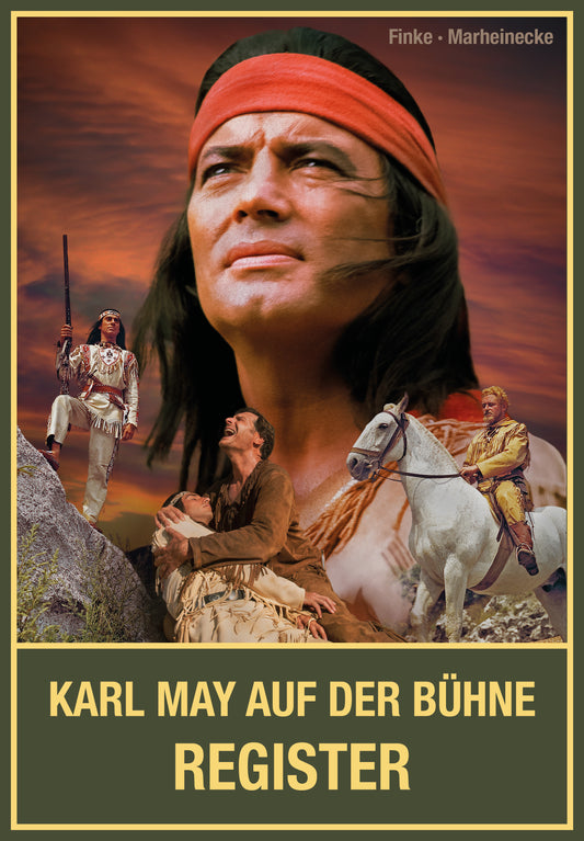 Karl May auf der Bühne - Register