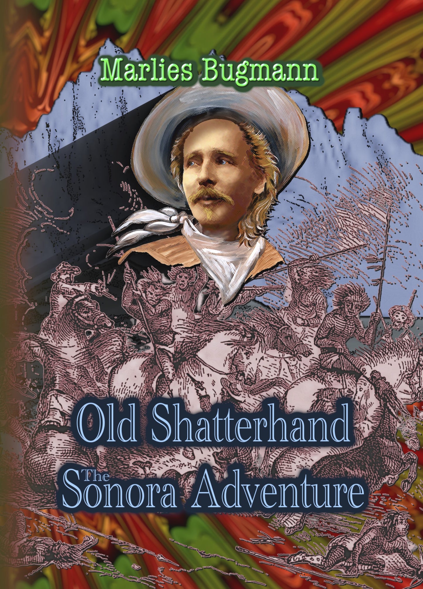 Old Shatterhand Sonora Adventure