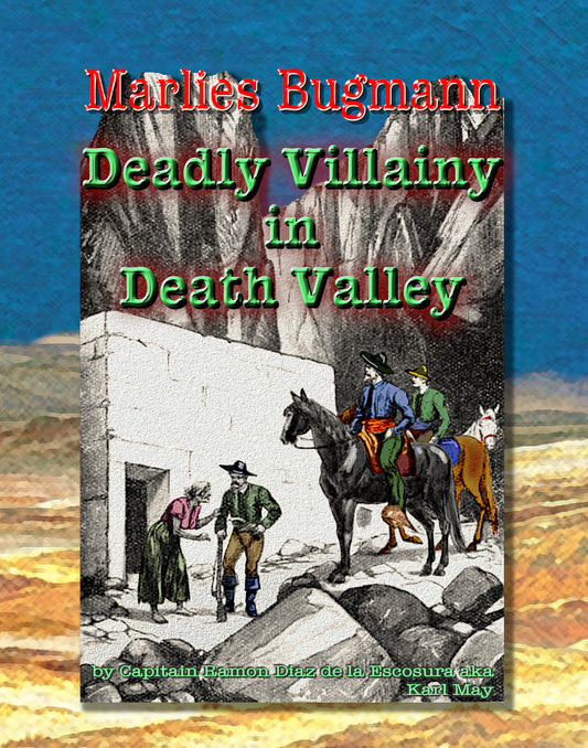 Deadly Villainy in Death Valley