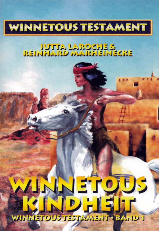 Winnetous Kindheit