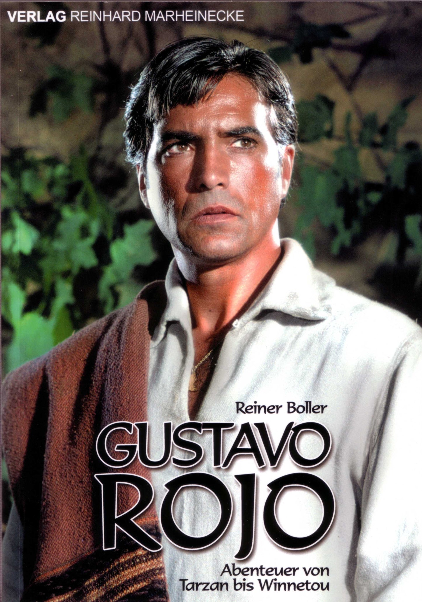 Gustavo Rojo - Abenteuer von Tarzan bis Winnetou